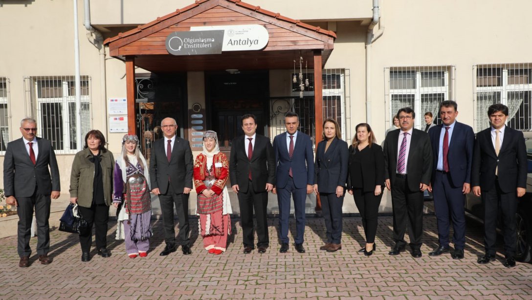 Millî Eğitim Bakan Yardımcımız Sayın Sadri Şensoy ve Bakanlığımız Yöneticileri, Antalya Olgunlaşma Enstitüsünü Ziyaret Ettiler 